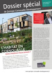 Dossier spécial de Quimper Cornouaille Développement. L'habitat en Cornouaille: quels modèles pour demain? (février 2019)