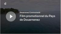 Film promotionnel sur le Pays de Douarnenez, 01/2019, Douarnenez communauté, Douarnenez, OT Douarnenez, PADZ