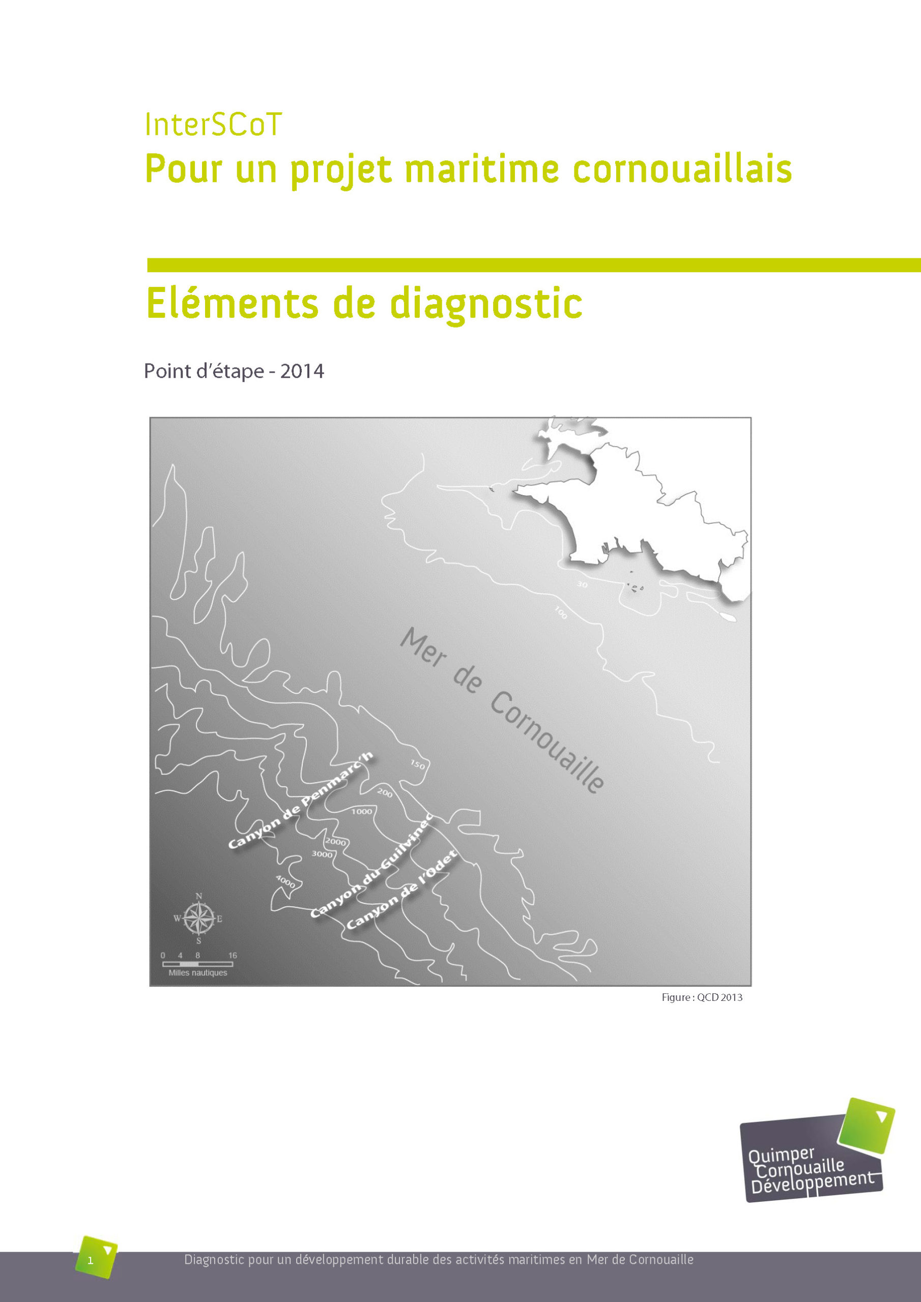 InterSCoT. Pour un projet maritime cornouaillais. Eléments de diagnostic. Point d'étape - 2014