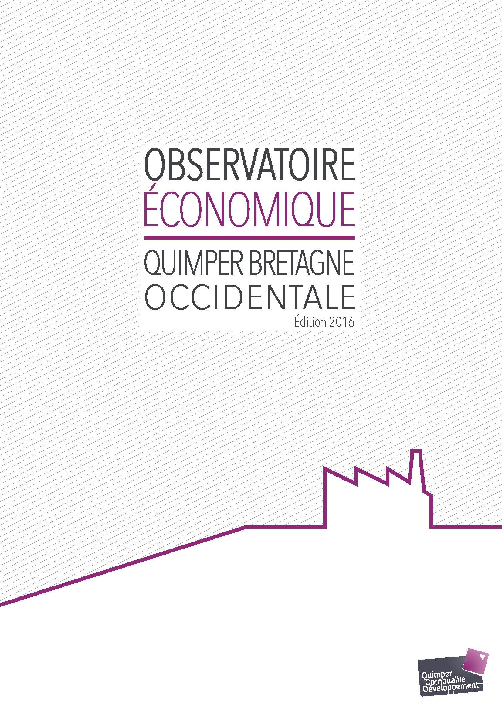 Observatoire Economique Quimper Bretagne Occidentale. Edition 2016 (08/2017)