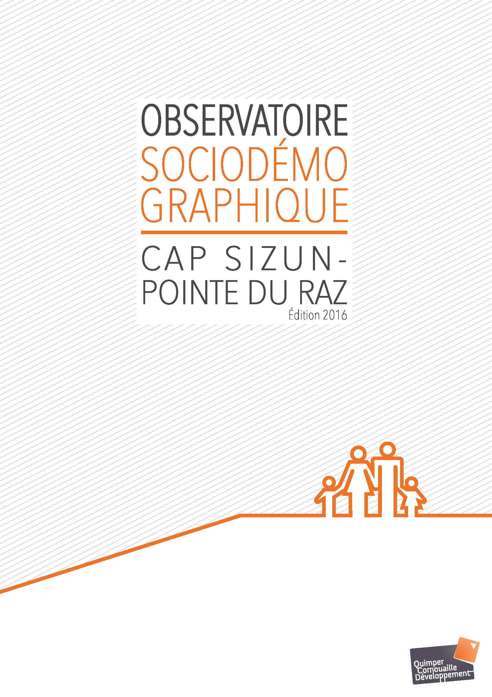 Observatoire socio-démographique Cap Sizun-Pointe du Raz. Edition 2016 (11/2017)