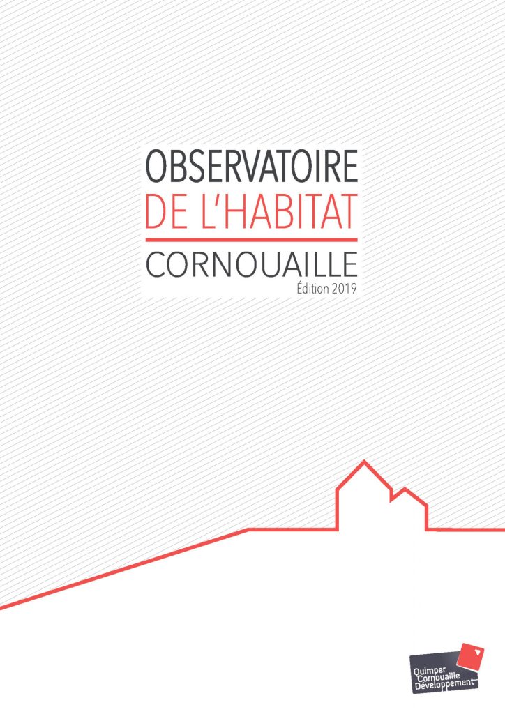 Observatoire de l'habitat de Cornouaille 2019 publié par Quimper Cornouaille Développement