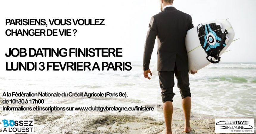 Afficvhe Job dating Parisiens vous voulez changer de vie? du Club TGV Bretagne