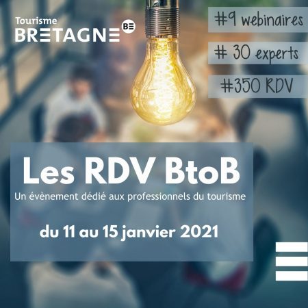 Les « Rendez-vous BtoB » du 11 au 15 janvier 2021 du CRT Bretagne
