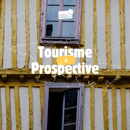 Tourisme et prospective Destination Quimper Cornouaille